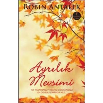 AYRILIK MEVSIMI - ROBIN ANTALEK
