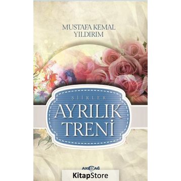 Ayrılık Treni - Mustafa Kemal Yıldırım