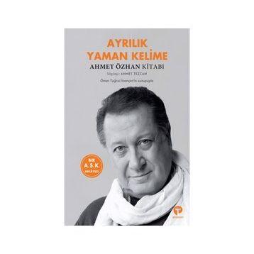 Ayrılık Yaman Kelime - Ahmet Özhan