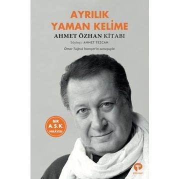 Ayrılık Yaman Kelime - Ahmet Özhan