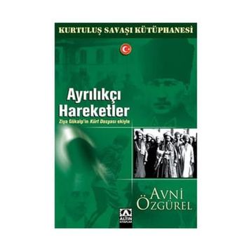 AYRILIKÇI HAREKETLER - AVNI ÖZGÜREL