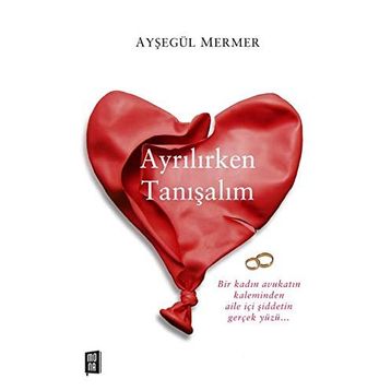 Ayrılırken Tanışalım - Ayşegül Mermer