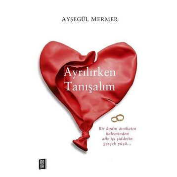 Ayrılırken Tanışalım - Ayşegül Mermer