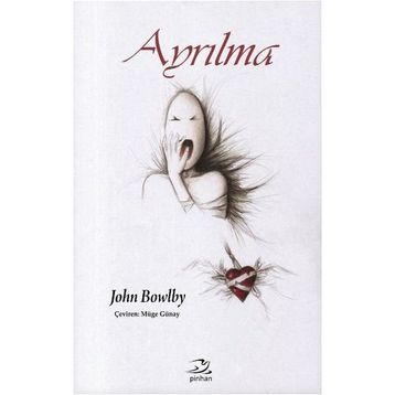 Ayrılma - John Bowlby
