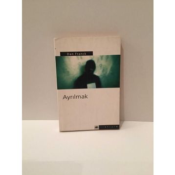 AYRILMAK - DAN FRANCK