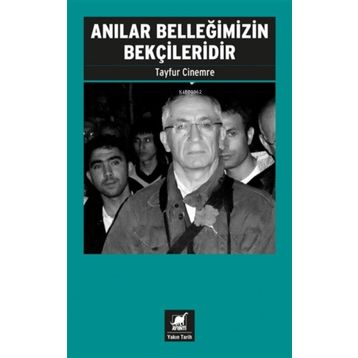 Ayrıntı Yayınları Anılar Belleğimizin Bekçileridir