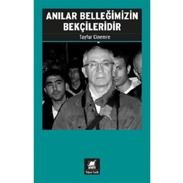Ayrıntı Yayınları Anılar Belleğimizin Bekçileridir