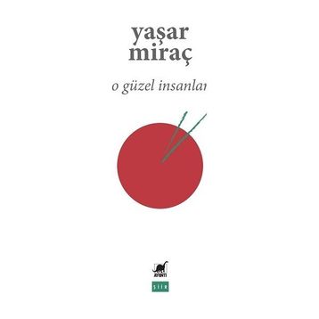 Ayrıntı Yayınları O Güzel İnsanlar