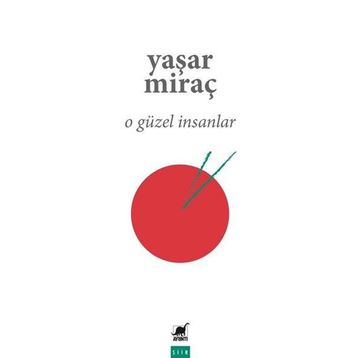 Ayrıntı Yayınları O Güzel İnsanlar