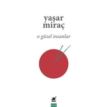Ayrıntı Yayınları O Güzel İnsanlar