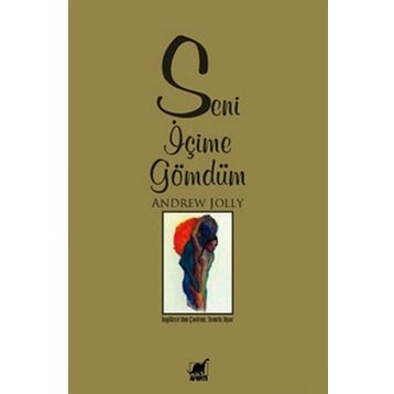 Ayrıntı Yayınları Seni İçime Gömdüm