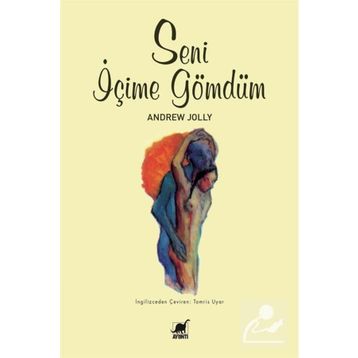 Ayrıntı Yayınları Seni İçime Gömdüm