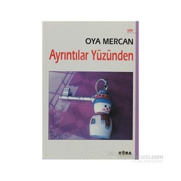 AYRINTILAR YÜZÜNDEN - OYA MERCAN