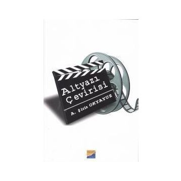 Ayrıntılı Altyazı Çevirisi - A. Şirin Okyayuz