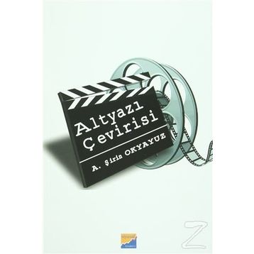Ayrıntılı Altyazı Çevirisi - A. Şirin Okyayuz