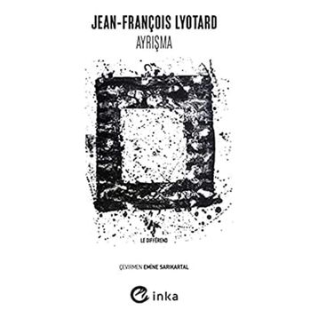 Ayrışma - Jean-François Lyotard