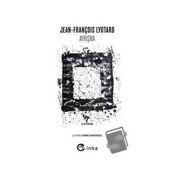 Ayrışma - Jean-François Lyotard