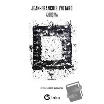 Ayrışma - Jean-François Lyotard