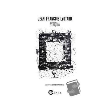 Ayrışma - Jean-François Lyotard