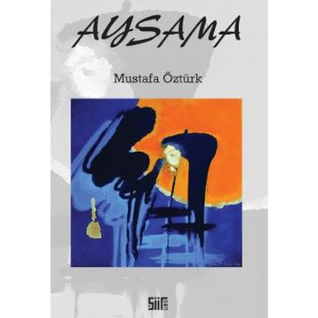 AYSAMA - MUSTAFA ÖZTÜRK