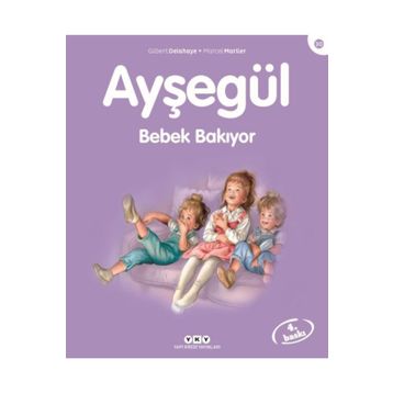 Ayşegül 30 Bebek Bakıyor - Gilbert Delahaye