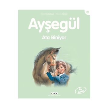 Ayşegül 33 Ata Biniyor - Gilbert Delahaye