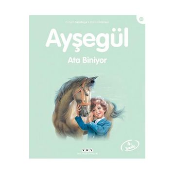 Ayşegül 33 Ata Biniyor - Gilbert Delahaye