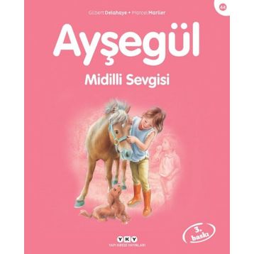 AYŞEGÜL 44 MIDILLI SEVGISI - GILBERT DELAHAYE;MARCEL MARLIER