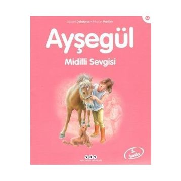 AYŞEGÜL 44 MIDILLI SEVGISI - GILBERT DELAHAYE;MARCEL MARLIER