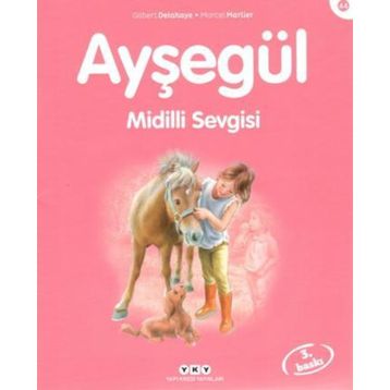 AYŞEGÜL 44 MIDILLI SEVGISI - GILBERT DELAHAYE;MARCEL MARLIER