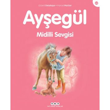 AYŞEGÜL 44 MIDILLI SEVGISI - GILBERT DELAHAYE;MARCEL MARLIER