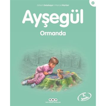 AYŞEGÜL ORMANDA - MARCEL MARLIER;GILBERT DELAHAYE