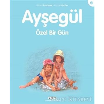 Ayşegül - Özel Bir Gün - Gilbert Delahaye - Marcel Marlier