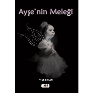 Ayşe`nin Meleği - Ayşe Ertan