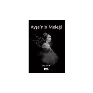 Ayşe`nin Meleği - Ayşe Ertan
