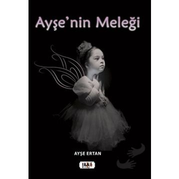 Ayşe`nin Meleği - Ayşe Ertan