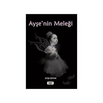 Ayşe`nin Meleği - Ayşe Ertan