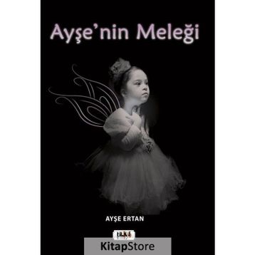 Ayşe`nin Meleği - Ayşe Ertan