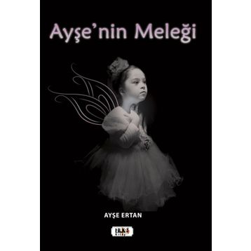 Ayşe`nin Meleği - Ayşe Ertan