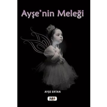 Ayşe`nin Meleği - Ayşe Ertan