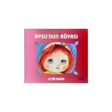 Aysu’nun Rüyası - Ayşin Bumin