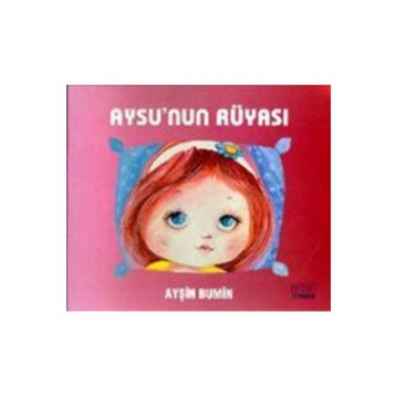 Aysu’nun Rüyası - Ayşin Bumin