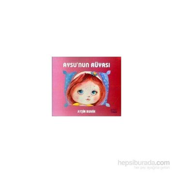 Aysu’nun Rüyası - Ayşin Bumin