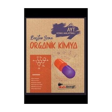 AYT Baştan Sona Organik Kimya - Kafa Dengi Yayınları