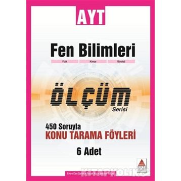 AYT Fen Bilimleri 450 Soruyla Konu Tarama Föyleri Ölçüm Serisi-Delta Kültür Yayınları