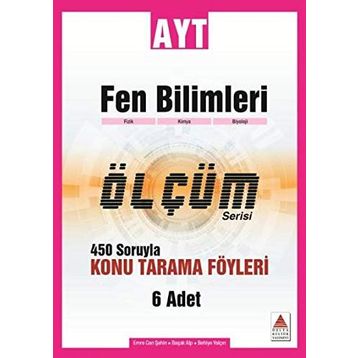 AYT Fen Bilimleri 450 Soruyla Konu Tarama Föyleri Ölçüm Serisi-Delta Kültür Yayınları
