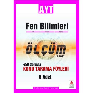 AYT Fen Bilimleri 450 Soruyla Konu Tarama Föyleri Ölçüm Serisi-Delta Kültür Yayınları