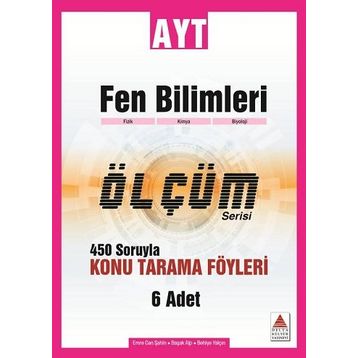 AYT Fen Bilimleri 450 Soruyla Konu Tarama Föyleri Ölçüm Serisi-Delta Kültür Yayınları