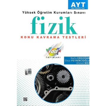 AYT Fizik Konu Kavrama Testleri - Nafiz Erdoğan Ahmet Boz Onur Peynircioğlu