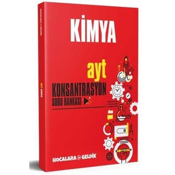 AYT Kimya Konsantrasyon Soru Bankası-Hocalara Geldik Yayınları